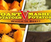 Which is best: roast or mashed potatoes?